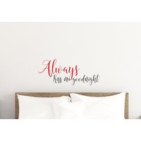 Immer Küssen Sie Mich Gute Nacht - Vinyl Aufkleber Schlafzimmer Dekor Vinyl-Dekor Neu Weds Geschenk von TriangleKBoutique