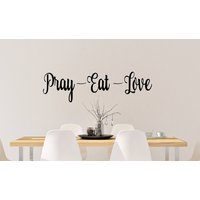 Pray Eat Love - Vinyl Aufkleber Gebet Familie Esszimmer Home Decor Sticker Wanddekoration Dekor von TriangleKBoutique