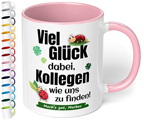 Abschiedsgeschenk für Kollegen: personalisierte Tasse „Viel Glück dabei, Kollegen wie uns zu finden!“ - Marienkäfer - Kaffeetasse mit Spruch & Wunschtext als Geschenk zum Jobwechsel (Rosa) von True Statements