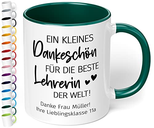 Abschiedsgeschenk für Lehrerin: Kaffee-Tasse personalisiert mit Wunschtext „Ein kleines Dankeschön für die beste LEHRERIN der Welt“ - Dankeschön Geschenke Grundschule 4, 10 Klasse (Dunkelgrün) von True Statements