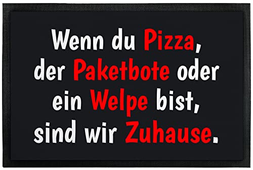 True Statements Lustige Fußmatte Innen & Außen - Wenn du Pizza bist, sind wir Zuhause! - witziges Geschenk Fußabtreter Weihnachten Geburtstag Büro | Deko (75 x 50 cm, Schwarz) von True Statements