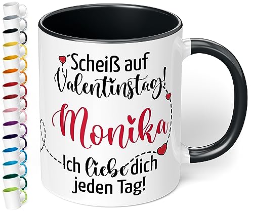 Liebes-Tasse „Scheiß auf Valentinstag WUNSCHNAME Ich liebe dich jeden Tag“ - schöne Tasse als Geschenk - Geburtstag, Weihnachten, Valentinstag (Schwarz) von True Statements