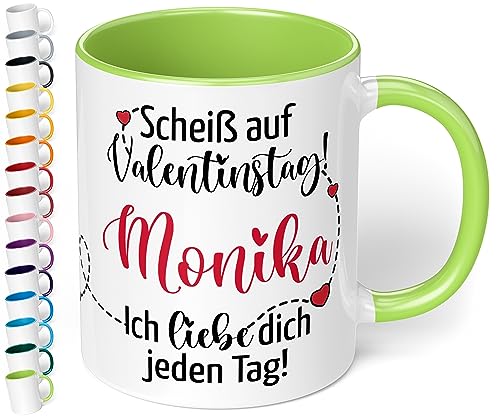 Liebes-Tasse „Scheiß auf Valentinstag WUNSCHNAME Ich liebe dich jeden Tag“ - schöne Tasse als Geschenk - Geburtstag, Weihnachten, Valentinstag (Hellgrün) von True Statements