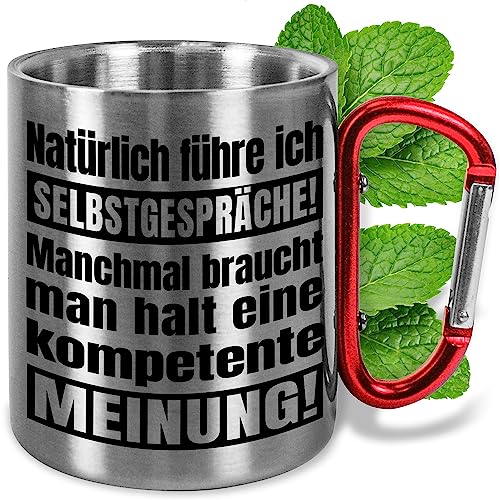 Lustige Edelstahl-Tasse mit Karabiner „Natürlich führe ich Selbstgespräche!“ – ca. 330ml – Camping Metall-Becher – Outdoor-Geschenke für Männer & Frauen (Selbstgespräche, Griff Rot) von True Statements