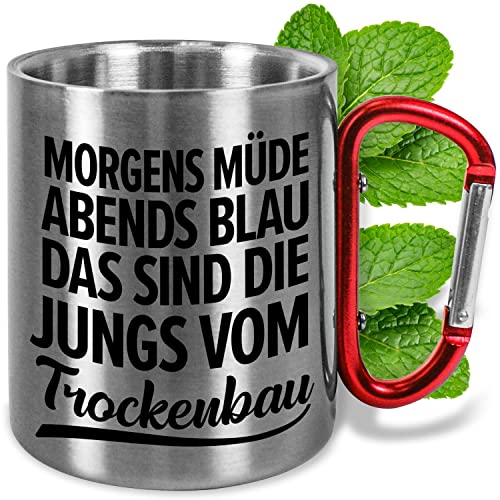 True Statements Lustige Edelstahltasse mit Karabiner „Morgens müde, abends blau“ – ca. 330ml – witzige Metalltasse – Geschenk für Männer, Bau-Arbeiter, Vatertag (Trockenbau, Griff Rot) von True Statements