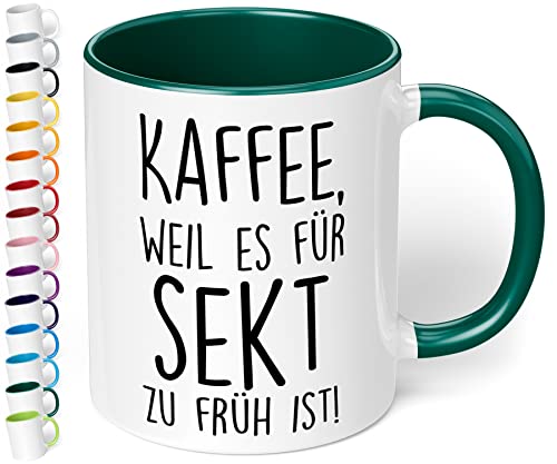 Lustige Tasse „Kaffee, weil es für Sekt zu früh ist!“ – 330ml Keramik Kaffeetasse mit Spruch - Geschenk für Kollegen, Freunde, Frauen zum Geburtstag, Vatertag, Weihnachten (Dunkelgrün) von True Statements