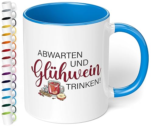 Lustige Weihnachts-Tasse „Abwarten und Glühwein trinken!“ – 330ml - Keramik Kaffeebecher mit Spruch - Geschenk zu Weihnachten für Kollegen, Freunde, Familie (Cambridge Blau) von True Statements