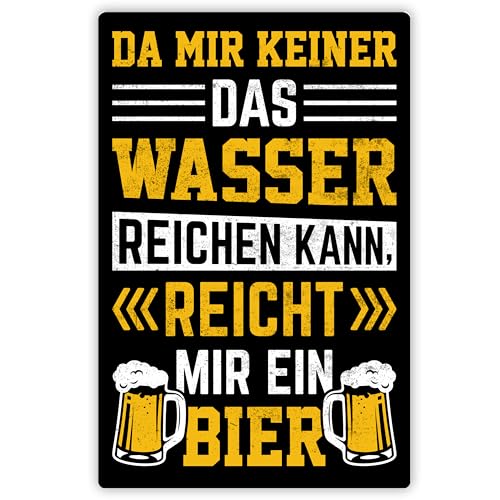 Lustiges Metallschild „Da mir keiner das Wasser reichen kann, reicht mir ein Bier“ - mit Aufhängesystem ca. 20x30,5 cm - Witziges Geschenk Garten Terrasse Balkon von True Statements