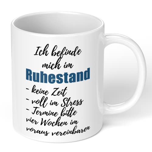 True Statements Tasse mit Spruch Ich befinde Mich im Ruhestand - Kaffeetasse, Kaffeebecher, Oma & Opa - innen Weiss von True Statements