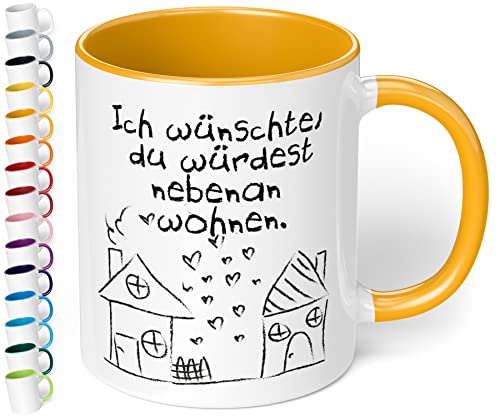 True Statements Liebes-Tasse Ich wünschte du würdest nebenan wohnen - schöne Tasse als Geschenk - Geburtstag, Weihnachten, Valentinstag, innen gold gelb von True Statements