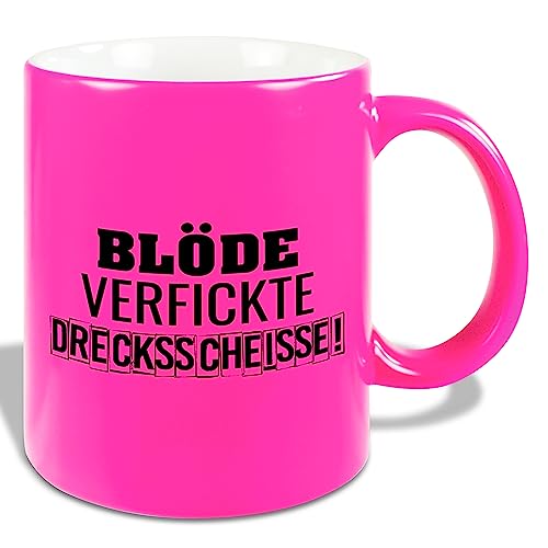 True Statements Lustige Tasse Blöde verfickte Drecksscheisse - Neon Kaffee-Tasse mit Spruch - Geschenk für Mitarbeiter - Chef - Büro - Arbeit, neon pink von True Statements