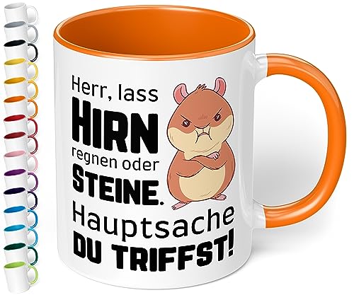 True Statements Lustige Tasse Herr lass Hirn regnen oder Steine Hauptsache du triffst - Kaffeetasse mit Spruch als Geschenk - beidseitig bedruckt - spülmaschinenfest, innen orange von True Statements