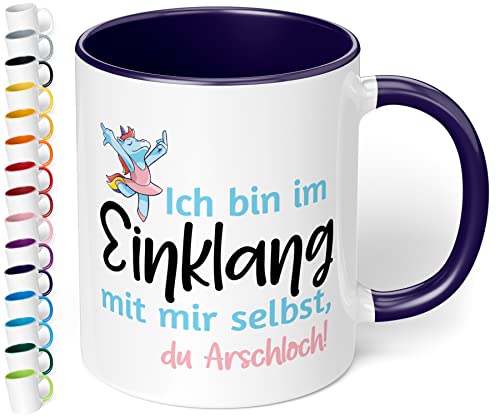 True Statements Lustige Tasse Ich bin in Einklang mit mir selbst Du Arschloch - Kaffeetasse mit Spruch als Geschenk - beidseitig bedruckt - spülmaschinenfest, innen dunkelblau von True Statements