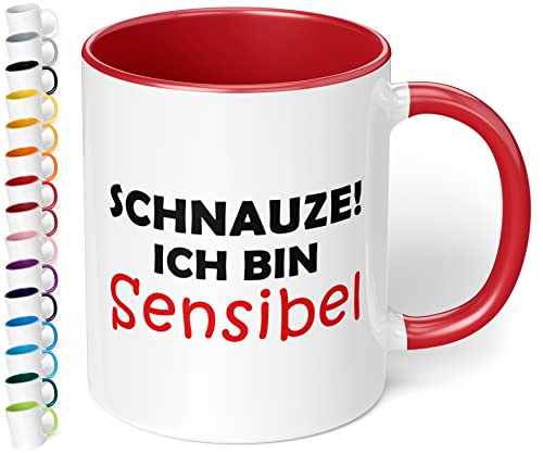 True Statements Lustige Tasse Schnauze ich bin sensibel - Kaffeetasse mit Spruch als Geschenk - beidseitig bedruckt - spülmaschinenfest, innen rot von True Statements