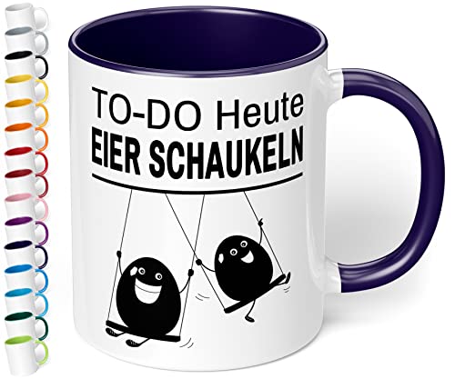 True Statements Lustige Tasse To Do Heute Eier Schaukeln - Kaffee-Tasse mit Spruch - Geschenk für Mitarbeiter - Chef - Büro - Arbeit, inner darkblue von True Statements