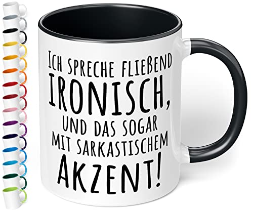 True Statements Lustige Tasse ich spreche fließend ironisch und das sogar mit sarkastischem akzent - Kaffee-Tasse mit Spruch - Geschenk für Mitarbeiter - Chef - Büro - Arbeit, inner black von True Statements