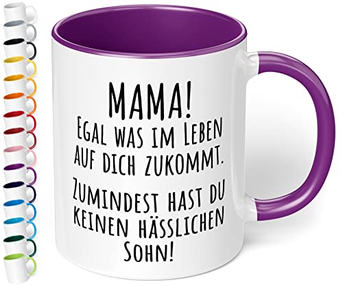 True Statements Tasse „Mama! Egal was im Leben auf dich zukommt, zumindest hast du keinen hässlichen Sohn!“ - Kaffeetasse mit Spruch – Geschenk für Mama zum Muttertag (Violett) von True Statements