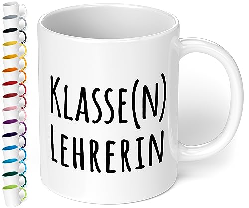 True Statements Tasse Klasse Lehrerin - Kaffeetasse, Kaffeebecher, das ideale Geschenk für Mitarbeiter, fürs Büro, Arbeit und Co., inner white von True Statements