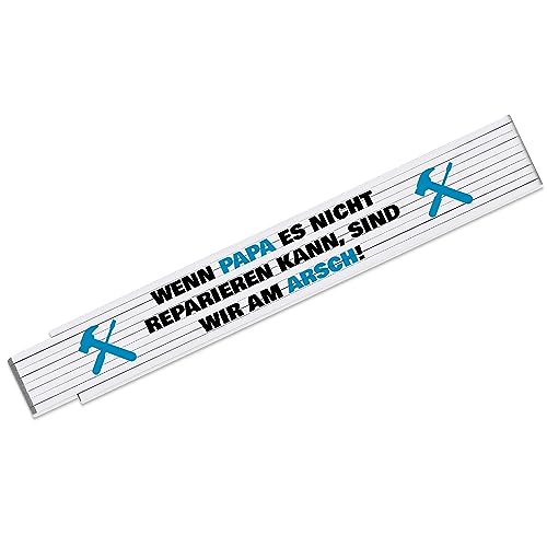 True Statements Zollstock mit Spruch "Wenn Papa es nicht reparieren kann, sind wir am Arsch" - schönes Geschenk für den Vater zum Vatertag, Geburtstag, Weihnachten von True Statements