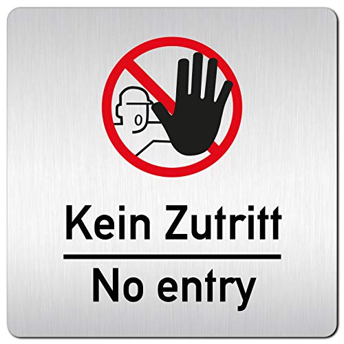 Türschilder24 XXL Schild - Türschild • 125 x 125 mm • Kein Zutritt/No Entry • 1,5 mm Aluminium Vollmaterial • 100% Made in Germany von Türschilder24