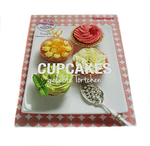 TUPPERWARE Rezeptheft "Cupcakes geliebte Törtchen" Backen Backbuch Deutsch TUPPERWARE Rezeptheft "Cupcakes geliebte Törtchen" Backen Backbuch Deutsch von Tupperware