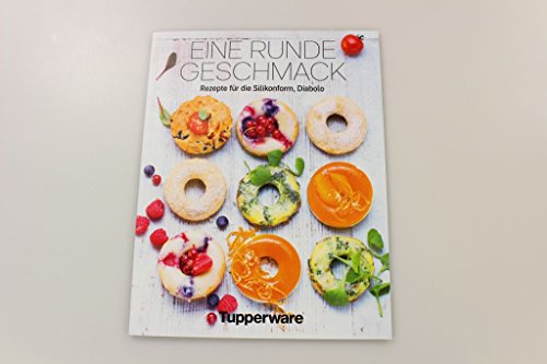 TUPPERWARE Rezeptheft "Eine runde Geschmack" Rezepte Backen Kochheft Deutsch von Tupperware