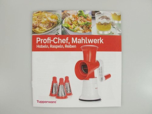 TUPPERWARE Rezeptheft "Profi-Chef, Mahlwerk hobeln, raspeln, reiben" Kochheft Deutsch von Tupperware