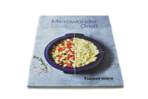 Tupperware Rezeptheft: Microwunder Groß - Kochheft für Mikrowelle - 15 cm x 21,0 cm von Tupperware