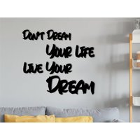 Don't Dream Your Life Live Holz Wandkunst, Wohnzimmer Dekor, Schlafzimmer Holzschild, Kaffee Wand Büro Dekor von TwinsUniqueHomeDecor