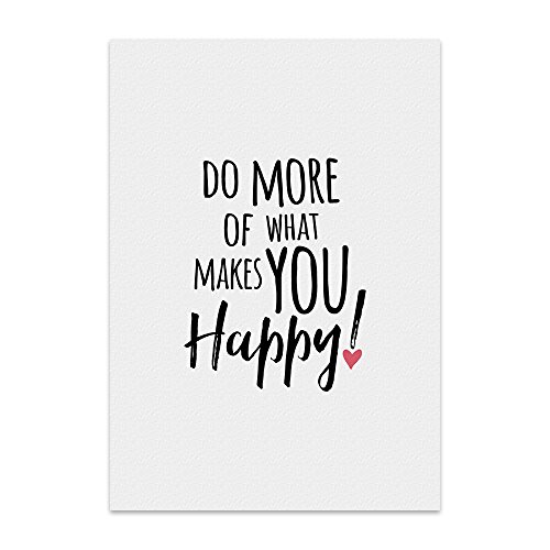 TypeStoff Kunstdruck, Poster mit Spruch – DO MORE OF WHAT MAKES YOU HAPPY – Typografie-Bild auf hochwertigem Karton - Plakat, Druck, Print, Wandbild - KD-00247-L von TypeStoff