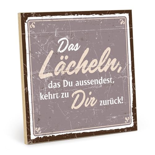 TypeStoff Holzschild mit Spruch – DAS LÄCHELN DAS DU AUSSENDEST – im Vintage-Look mit Zitat als Geschenk und Dekoration - HS-00540 von TypeStoff