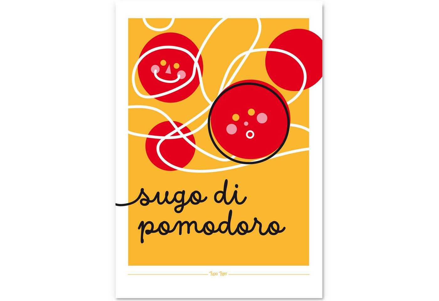 Typo Tiger Poster sugo di pomodoro, Kunstdruck Spruch Poster Plakat Pasta Tomate Essen Typografie Küche Typo Tiger Poster sugo di pomodoro, Kunstdruck Spruch Poster Plakat Pasta Tomate Essen Typografie Küche von Typo Tiger