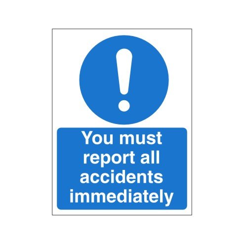 Schild mit Aufschrift "You Must Report All Accidents Immediatey", 150 mm x 200 mm, starrer Kunststoff von UK Safety Store