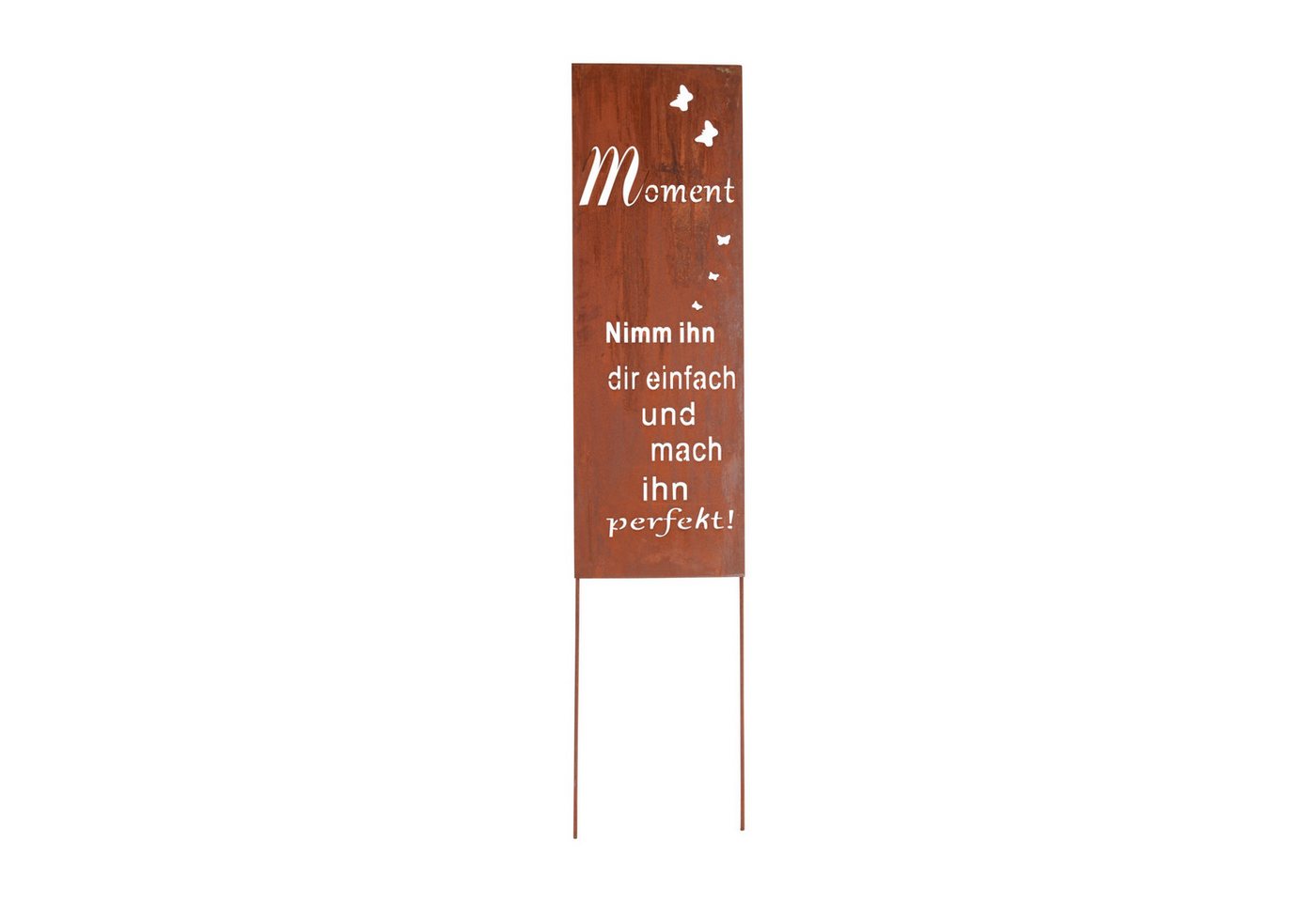 UNUS GARDEN Gartenstecker Roststecker Schild Spruch Moment (1-St., ca. 90 x 30,5 cm (HxB) inkl. Streben ca. 133 cm lang) Edelrost Gartenschild Dekospruch von UNUS GARDEN