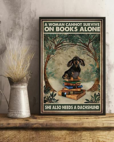 UOAIUDT Blechschild mit Dackel-Motiv "A Woman Cannot Survive On Books Alone She Also Need A Dachshund", Metallposter, Retro-Schild, Wanddekoration, Geschenk für Garten, Bibliothek, 20.3x30.5 cm von UOAIUDT