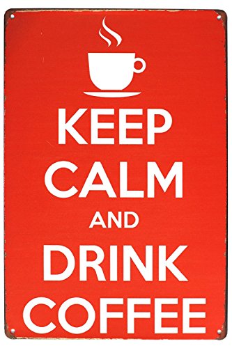 UOOPAI Metallschild mit Aufschrift "Keep Calm and Drink Coffee" UOOPAI Metallschild mit Aufschrift "Keep Calm and Drink Coffee" von UOOPAI