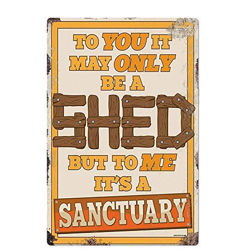 UOOPAI To You It May Only Be A Shed, Vintage Metall-Blechschild, Retro-Wanddekoration von UOOPAI