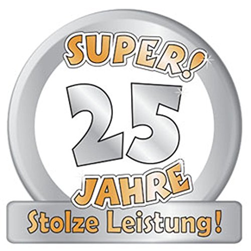 1 RIESENSCHILD " SUPER 25 SILBER HOCHZEIT D: 50cm PAPPE 25.GEBURTSTAG von Udo Schmidt