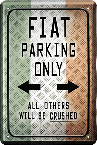 Unbekannt Blechschild 20x30 cm FIAT Parking only Italien Auto Garage Metall Schild von Unbekannt