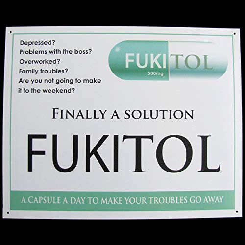 Fukitol verschreibungspflicht Medizin Funny Arbeit Schild Doctor 's Büro Medical Decor von Unbekannt