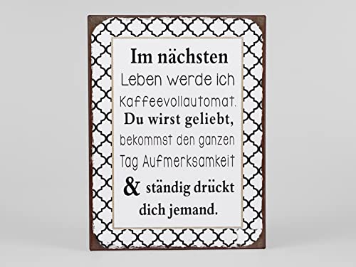 Unbekannt Dekoschild Wandbild mit Spruch Kaffeevollautomaten.35x26cm von Unbekannt