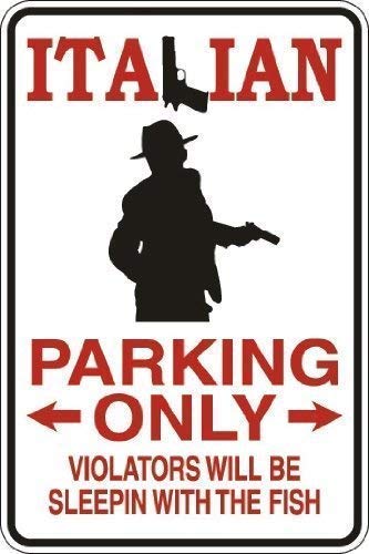 Metall-Blechschild mit Aufschrift "Not Applicable Italian Parking Violators Sleepin' with The Fish Homeation", 20,3 x 30,5 cm, Metall-Blechschild, Dekoration, Eisenmalerei von Unknown