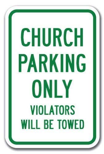 Schild mit Aufschrift "Not Applicable Church Parking Only Violators Will Be Towed", Männerhöhle, dekorativ, 20,3 x 30,5 cm, Metall-Blechschild, Dekoration, Eisenmalerei Schild mit Aufschrift "Not Applicable Church Parking Only Violators Will Be Towed", Männerhöhle, dekorativ, 20,3 x 30,5 cm, Metall-Blechschild, Dekoration, Eisenmalerei von Unknown
