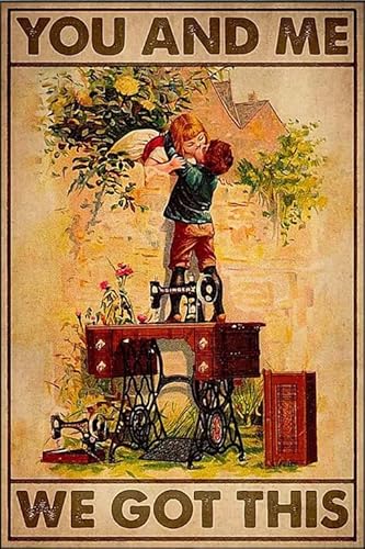 Sewing Couple You and Me We Got This Poster, Retro-Blechschild, Vintage-Schild für Zuhause, Kaffee, Wanddekoration, 20,3 x 30,5 cm von Unknown