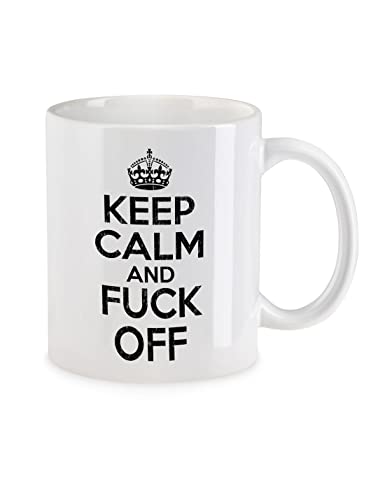 Urban Backwoods Keep Calm And Fuck Off Tasse Mit Spruch Kaffeetasse von Urban Backwoods