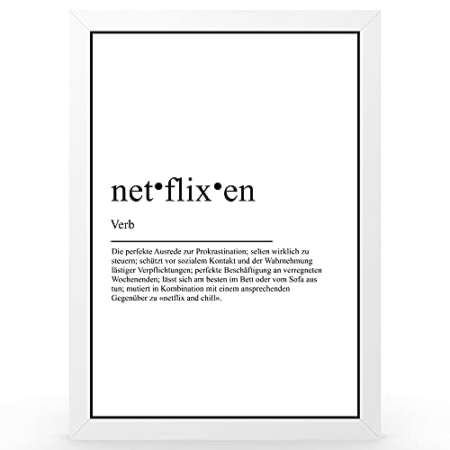 Urhome DIN A4 Kunstdruck Definition Netflixen inkl. Rahmen Weiß - Worterklärung wie im Duden Lexikon als Wanddeko Spruch-Poster Deko Wandbild mit Spruch gerahmt für Wohnung Familie Geschenk von Urhome