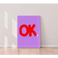 Poster „Ok" | Lila Rot Bunt Okey Print Utearnold von UteArnoldStudio