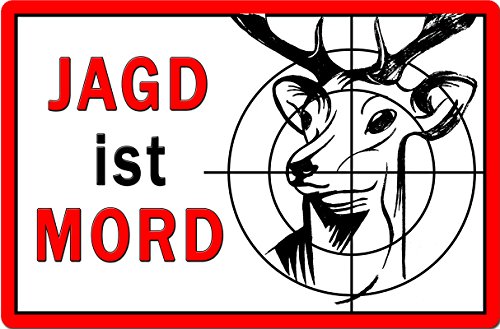 +++ GEGEN Jagd Mord Jägerei verboten VEGAN - Metall Warnschild ALU Fun Schild Sign - Veg 18 +++ GEGEN Jagd Mord Jägerei verboten VEGAN - Metall Warnschild ALU Fun Schild Sign - Veg 18 von VEGAPRINT