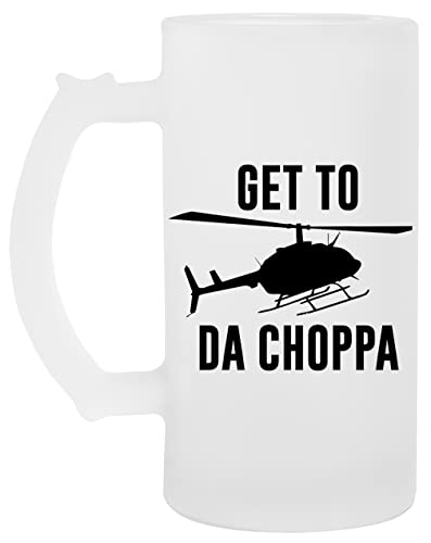 Get To Da Choppa Glas Bier Becher Tasse Glass Beer Mug Cup Get To Da Choppa Glas Bier Becher Tasse Glass Beer Mug Cup von VENDAX