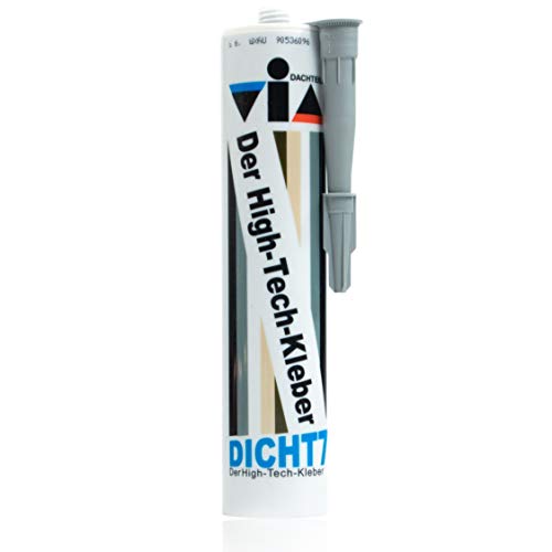 DICHT 7 Universal High-Tech Kleber á 310 ml/Kartusche in grau - Klebstoff & Dichtstoff für Metall, Glas, Kunststoff, Holz, Stein, Naturstein, Beton, Ziegel & Keramik - Haftstarker Universalkleber von VIA-DACHTEILE